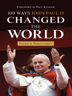 cover image of 100 Ways John Paul II Changed the World